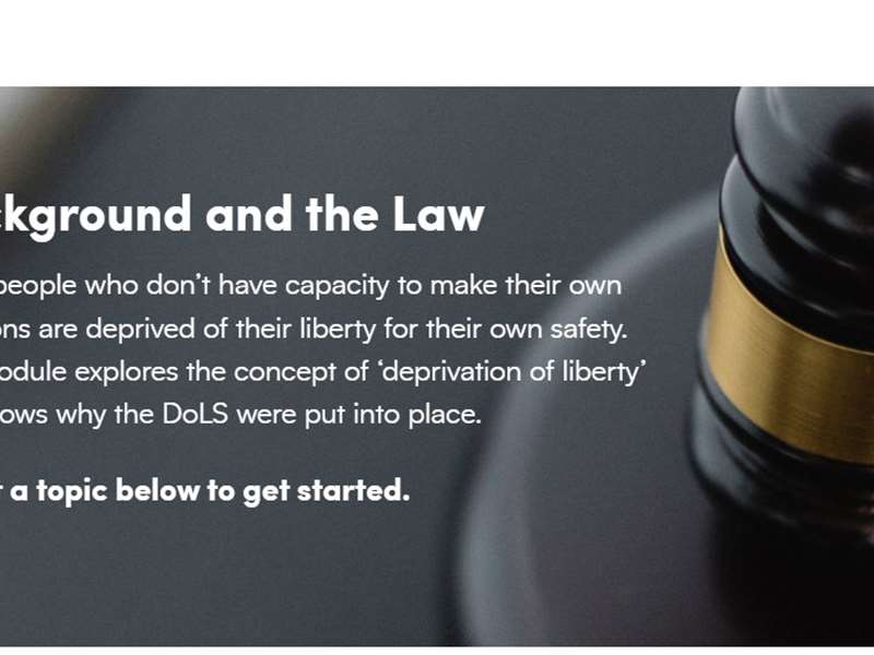 Deprivation of Liberty Safeguards (DoLS)