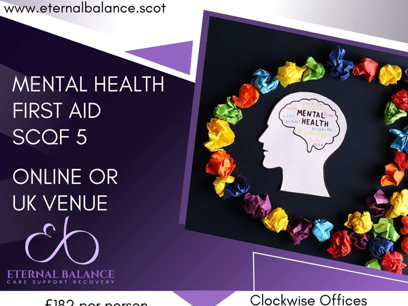 Level 2  Mental Health First Aid  SCQF level 5 (In-Person training event )