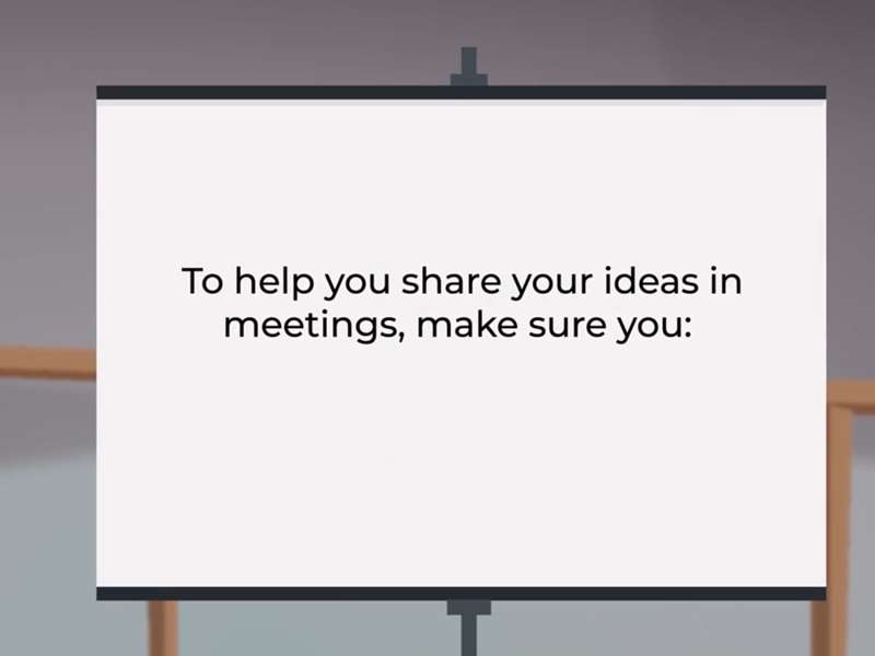 Sharing Ideas in Meetings