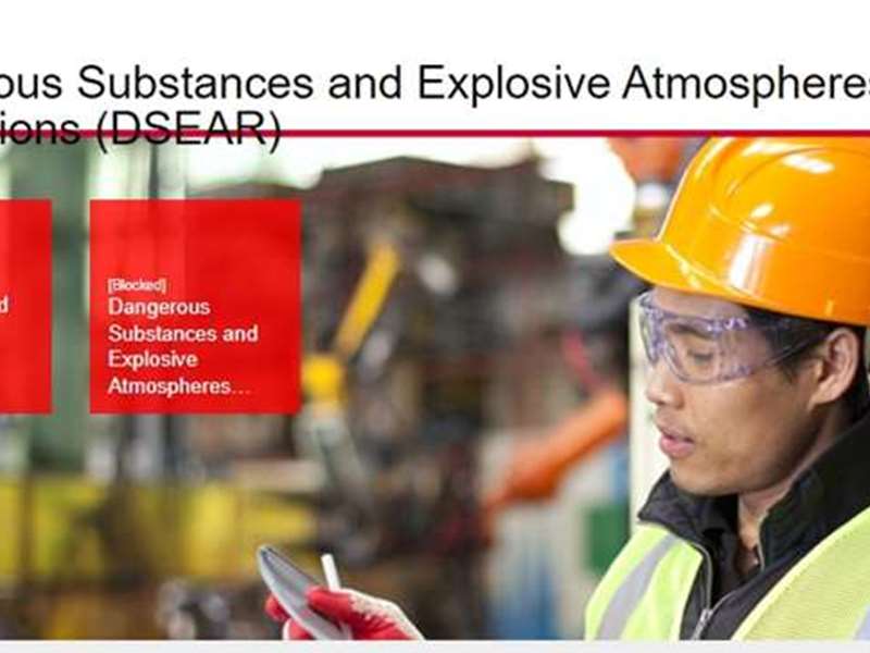 Dangerous Substances and Explosive Atmospheres Regulations (DSEAR)