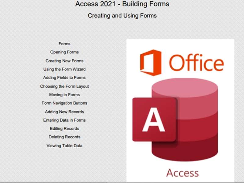 Access 2021 - Level 4 - Building Forms
