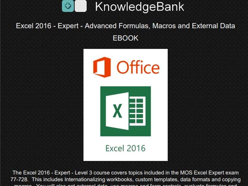 Excel 2016 - Expert - Advanced Formulas, Macros and External Data