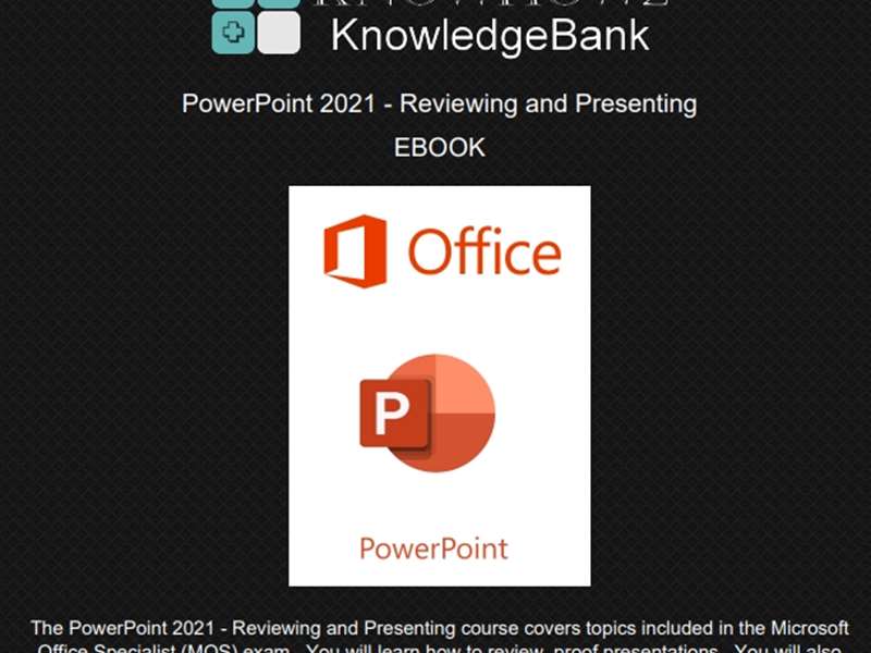 PowerPoint 2021 - Level 6 - Reviewing and Presenting