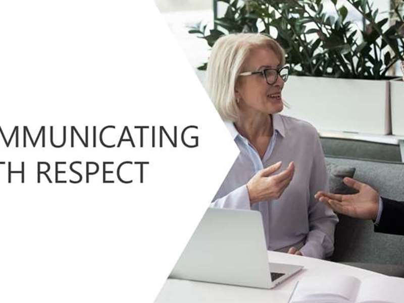 Communicating with Respect