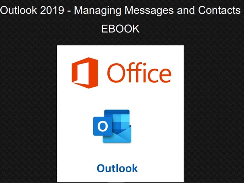 Outlook 2019 - Level 3 - Managing Messages and Contacts