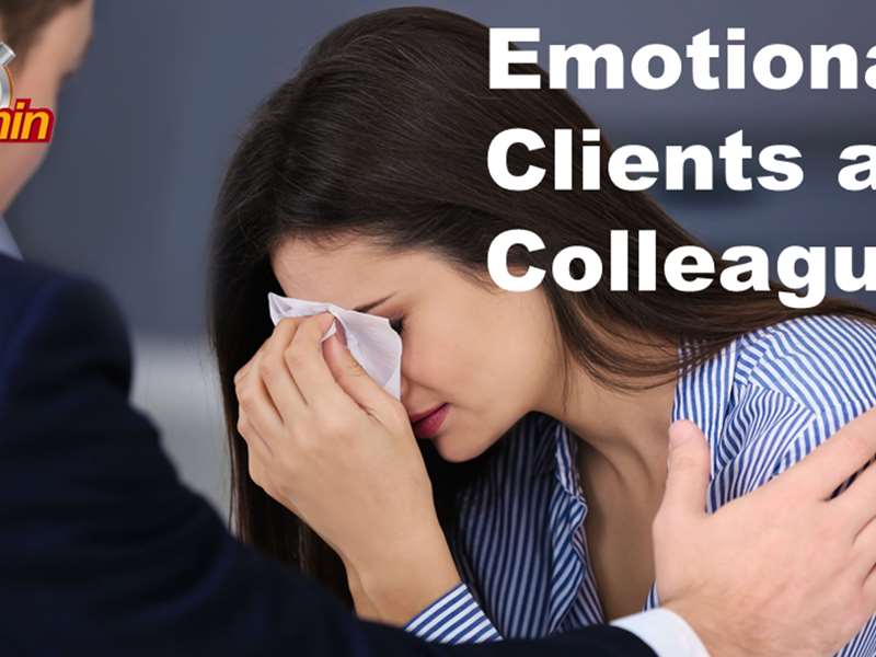 Emotional Clients and Colleagues