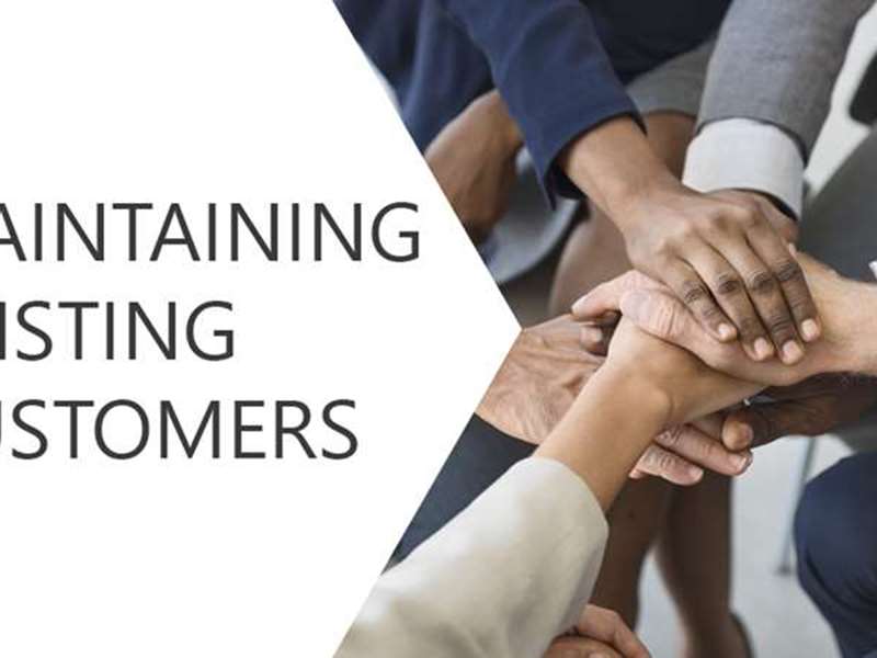 Maintaining Existing Customers