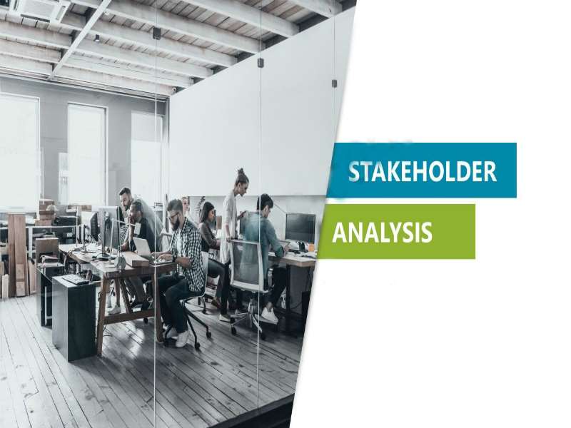 Stakeholder Analysis - Influence and Engage with Key Decision Makers