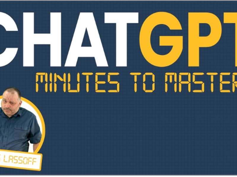 ChatGPT:  Minutes to Mastery