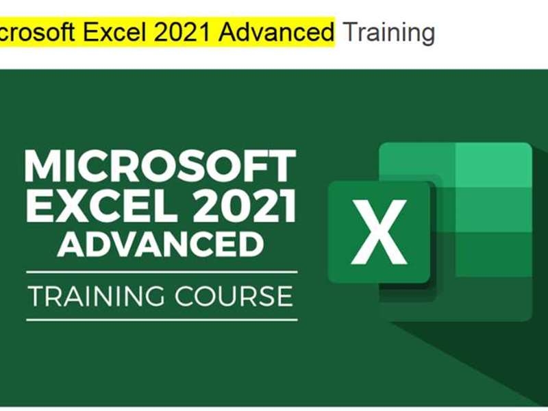 Microsoft Excel 2021 Advanced