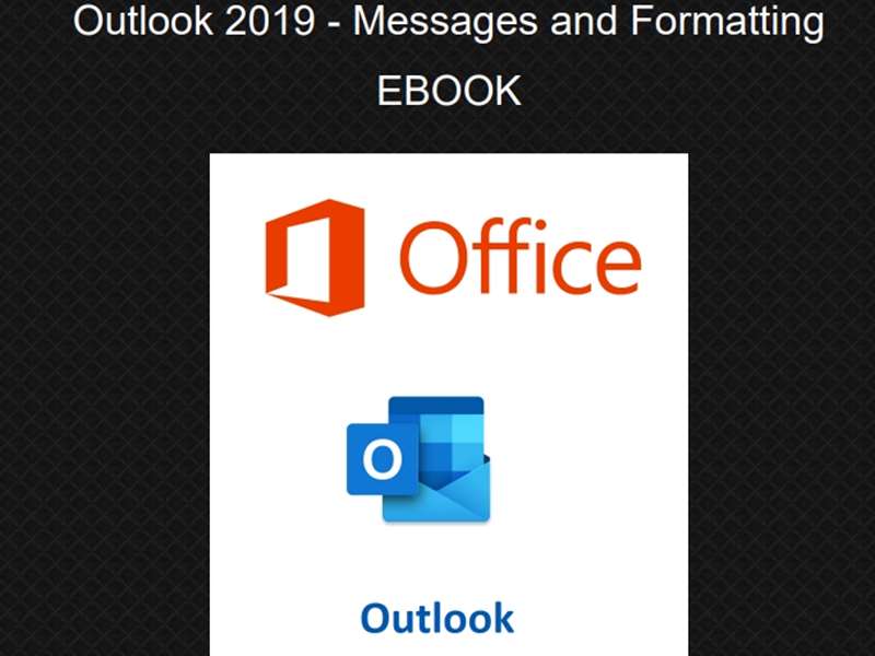 Outlook 2019 - Level 2 - Messages and Formatting