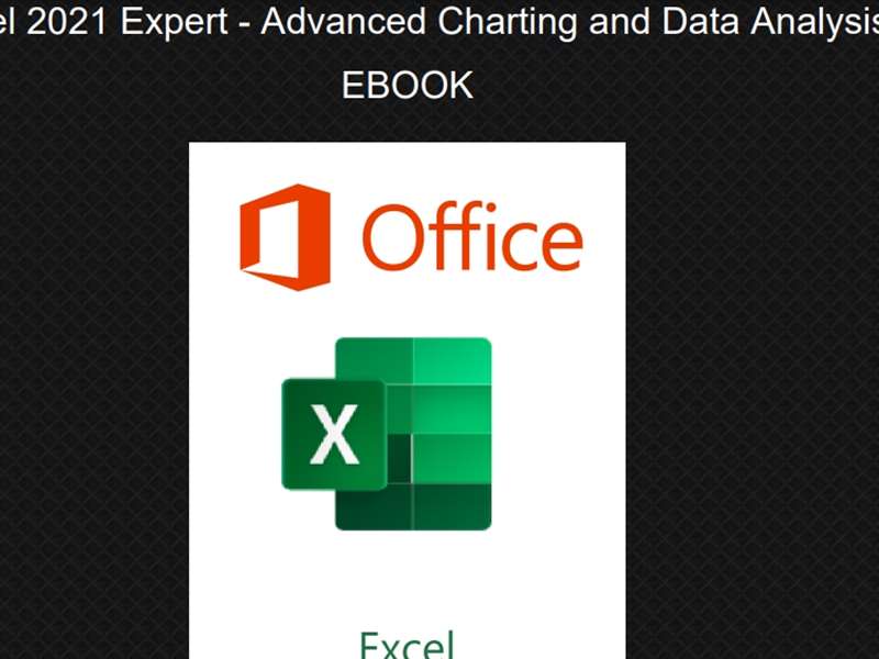 Excel 2021 - Expert - Advanced Charting and Data Analysis