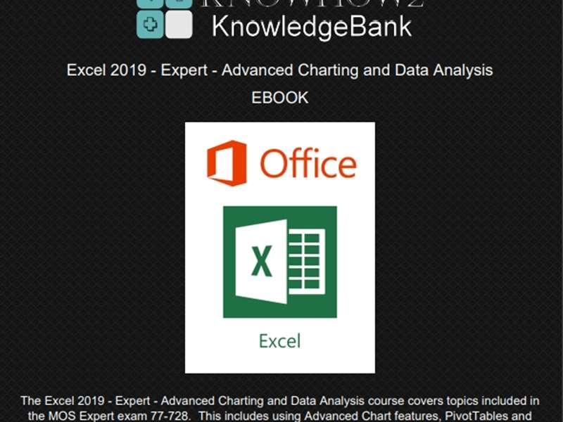 Excel 2019 - Expert - Advanced Charting and Data Analysis