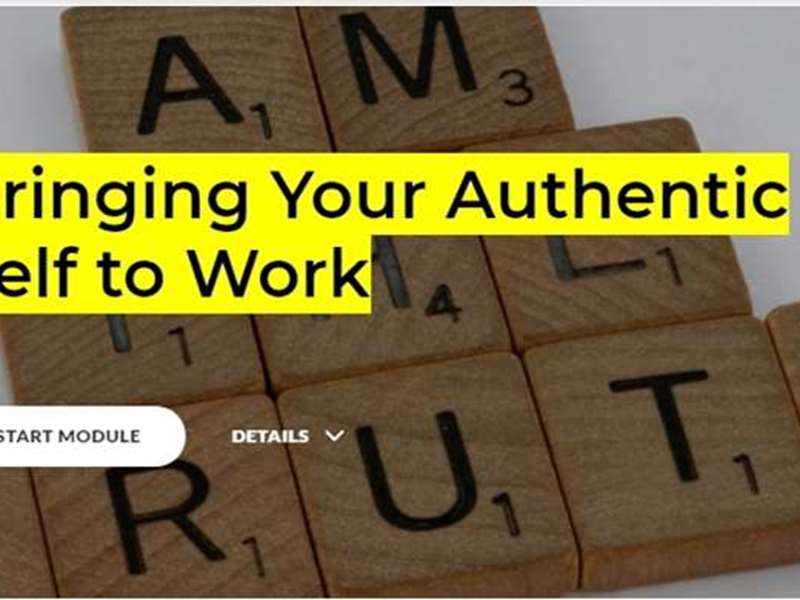 Bringing Your Authentic Self to Work